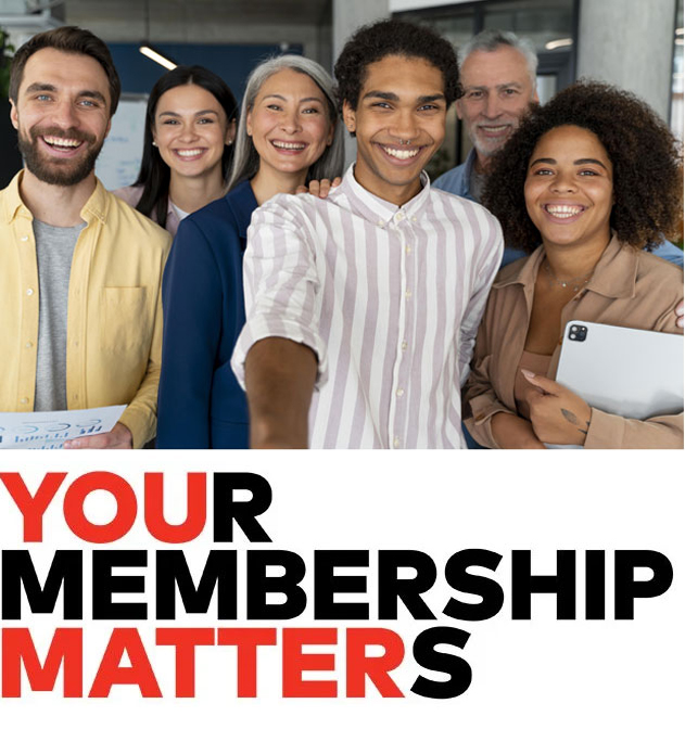 Your Membership Matters Your Membership Matters